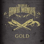 The Sons Of Howie Munson - Gold